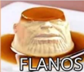 Flanos  - meme