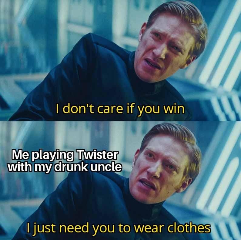 Twister with your drunk uncle should be illegal - meme