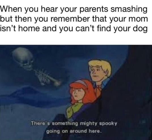 big spooks coming your way - meme