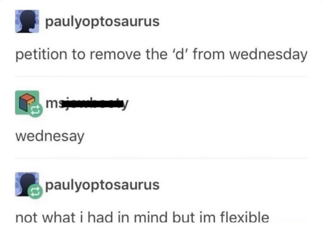 Petition to remove the d from Wednesday or at least explain why it's even there - meme