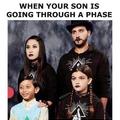 When your son is going through a phase