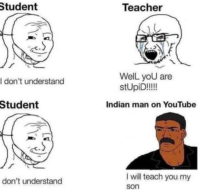 Indian YT tutorials are blessed - meme