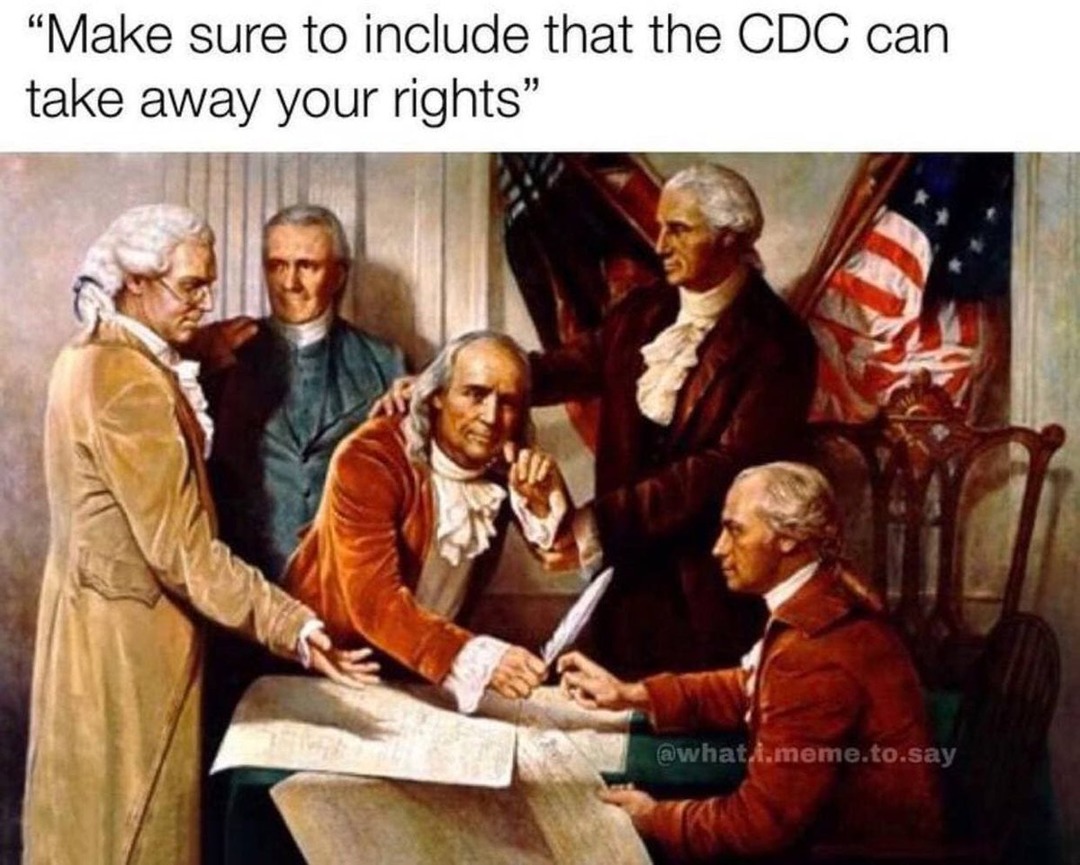The CDC is in violation of Common and Constitutional Law therefore they are null and void effective immediately. - meme