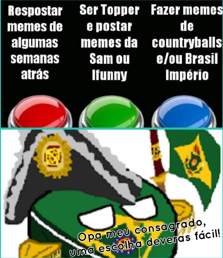 Ave, Brasil Império! - meme