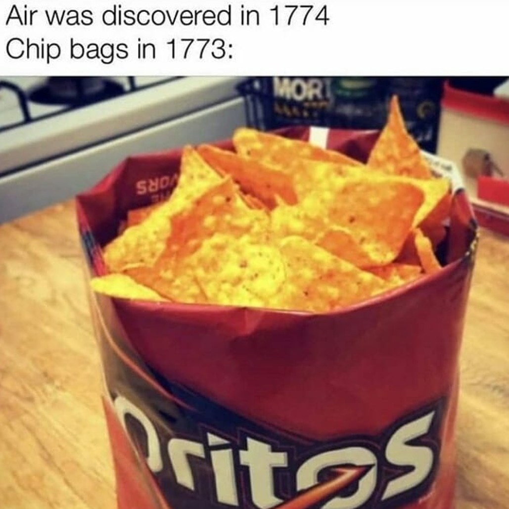 Air a ete decouvert en 1774             les sacs de chips en 1773 - meme