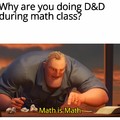 Math is Math