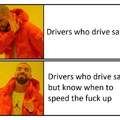 Drives who really drive safe
