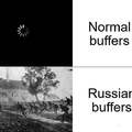 buff buffer the Russian buff buffer is no?