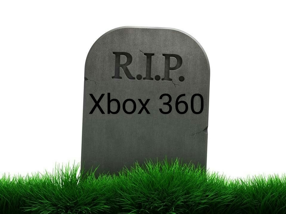 RIP Xbox 360 - meme