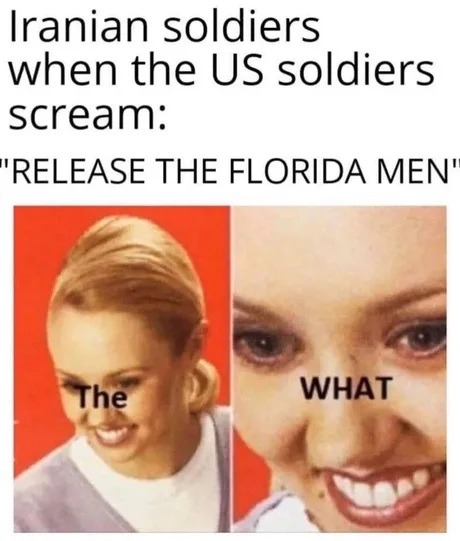 ﻿Iranian soldiers when the US soldiers scream: “RELEASE THE FLORIDA MEN” The WHAT