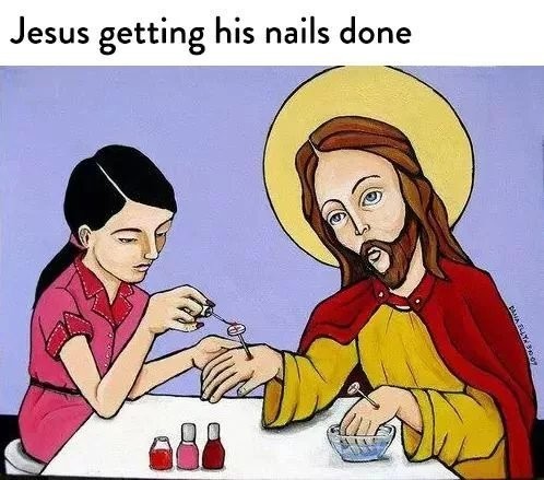 Jesus and his nails. - meme