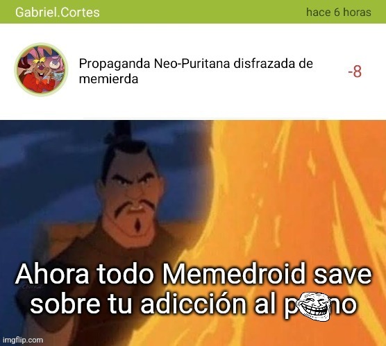 Solito se humilló. Es real la captura y pueden comprobarlo en los comentarios del sgte meme: https://es .memedroid .com/memes/ detail/4507986