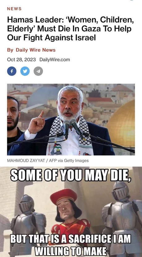 Hamas leader says people must die in Gaza to help the fight - meme