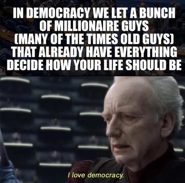 I love democracy - meme