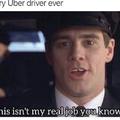 Every Uber driver has another job