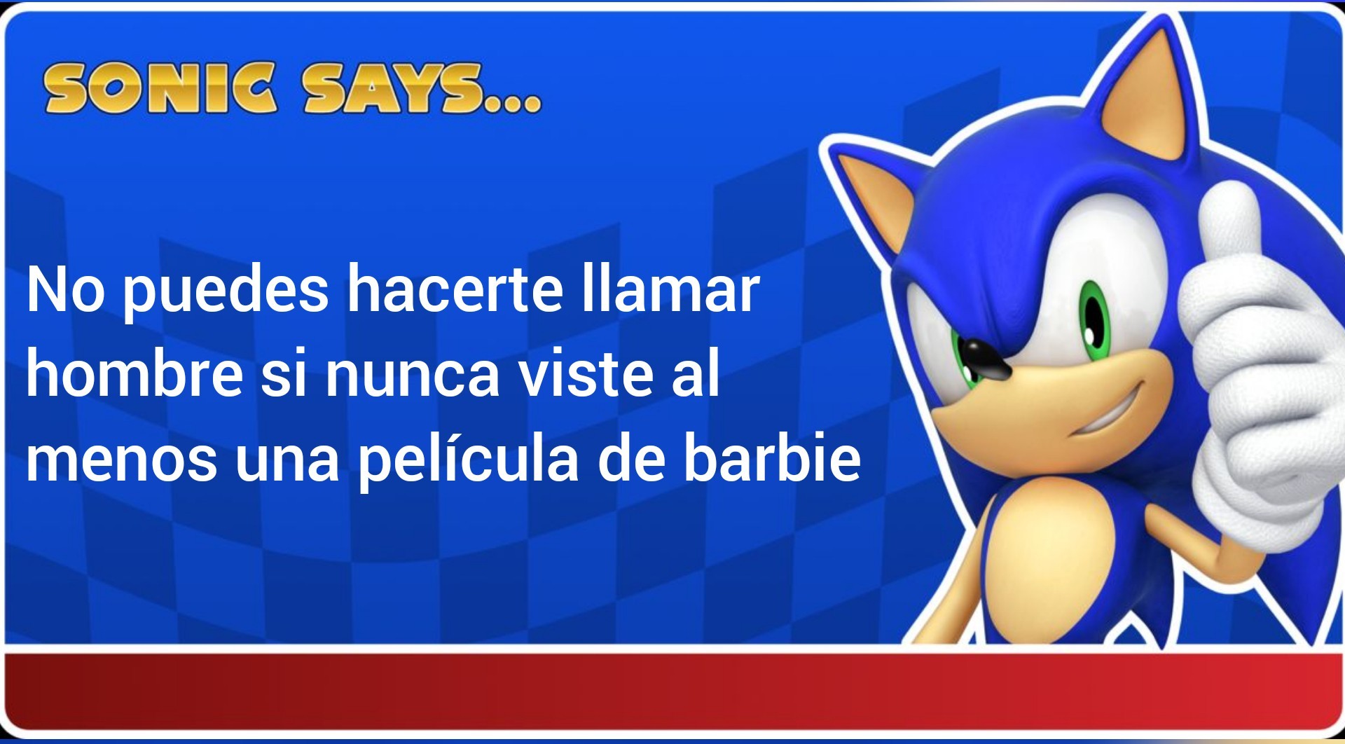 Y Sonic tiene razón - meme