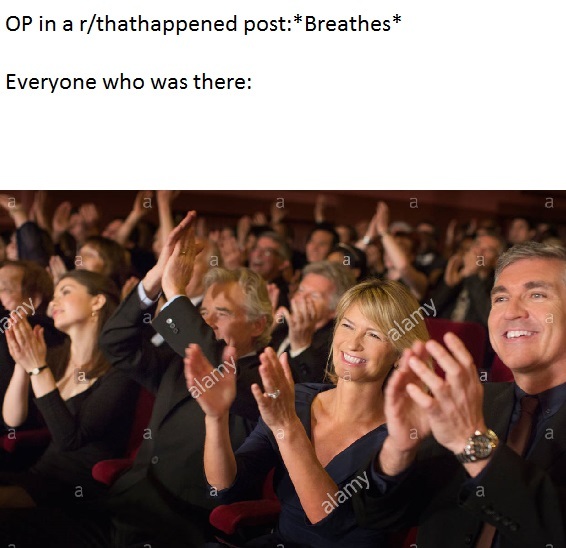 aND tHey AlL StoOoD Up AnD clAppeD - meme