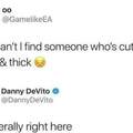 Danny is extra thicc