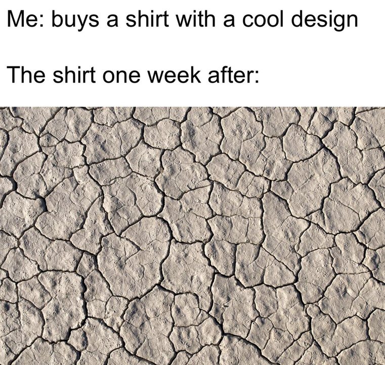 Shirt with cool design - meme