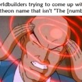 Worldbuilders meme