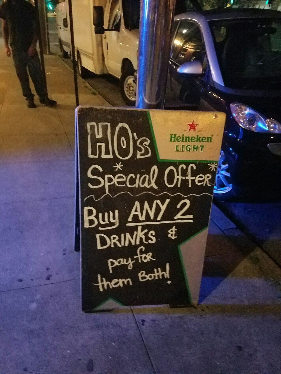 What a deal! Ho's Bootleg Tavern in San Francisco. Took this picture myself! - meme