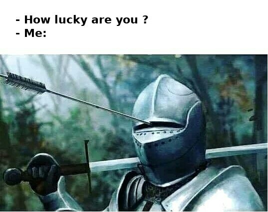 talk-about-luck-meme-by-sunnyone22-memedroid