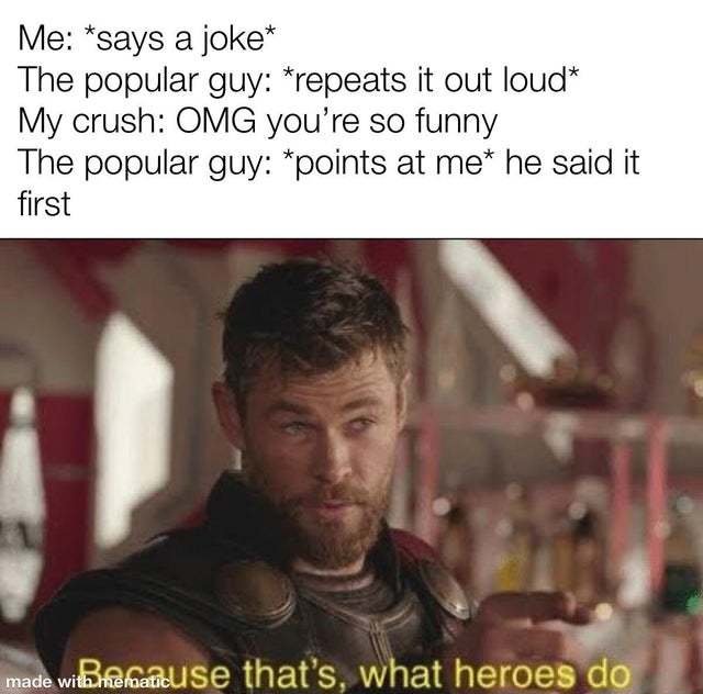 What heroes do - meme