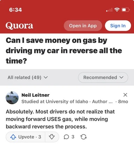 Driving backwards to save gas is peak Quora energy - meme