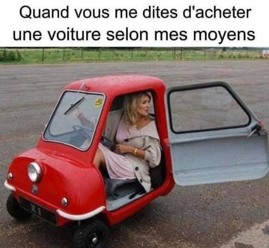Acheter une voiture selon mes moyens ? Voilà le vélo de mes rêves - meme