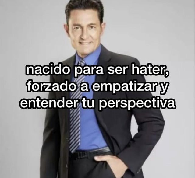 Ser hater está de moda, entender al otro no - meme