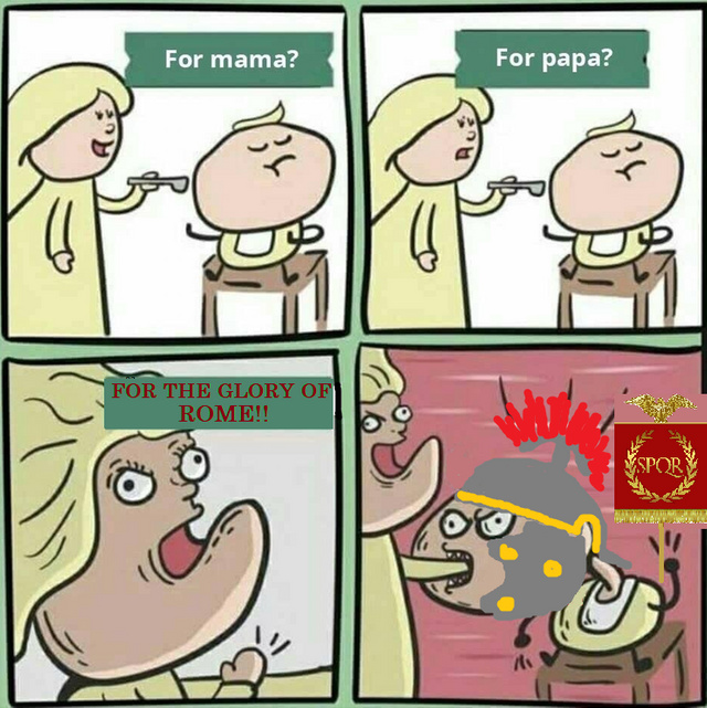 For the glory of Rome! - meme