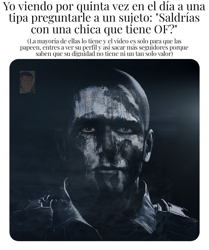 Sinceramente esto ya me da tristeza, el punto donde ya la dignidad no vale nada para ellas... Pero aún así exigen respeto y que comprendamos su situación - meme