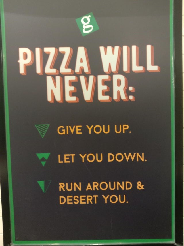 Pizza will never - meme