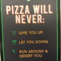 Pizza will never