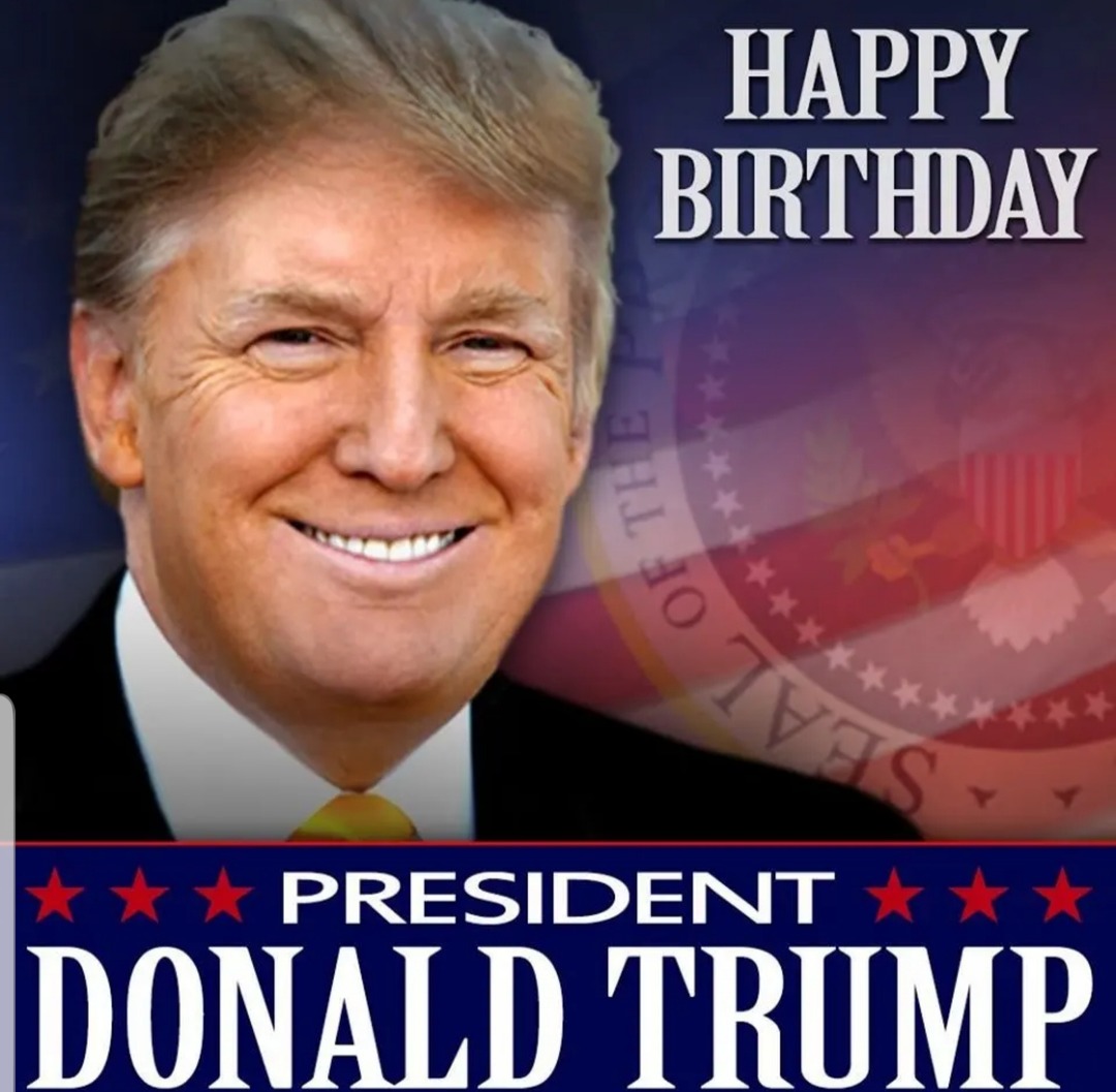 Happy Birthday President Trump - meme