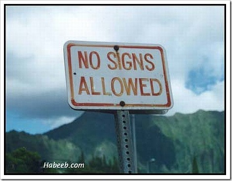 U saw the sign no signs allowed - meme