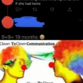 Clown to clown conversation