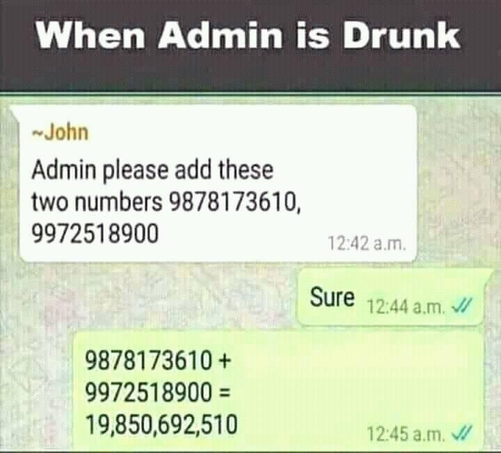 Drunk admin - meme
