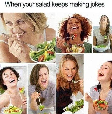 Funny salads - meme