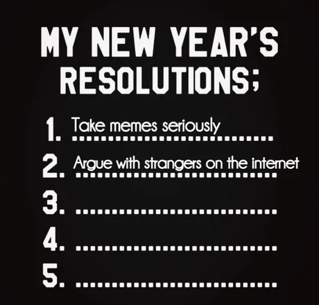 My new year's resolutions - meme