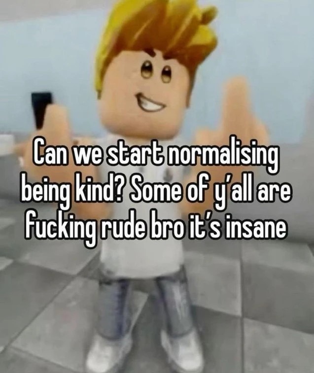 Be kind - meme