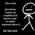 Be like bob