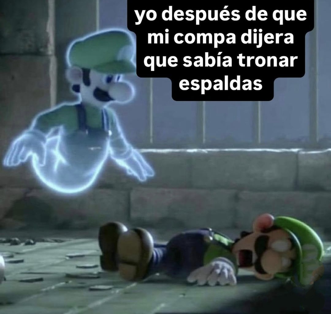 yo después de que mi compa dijo que sabía tronarse las espaldas - meme