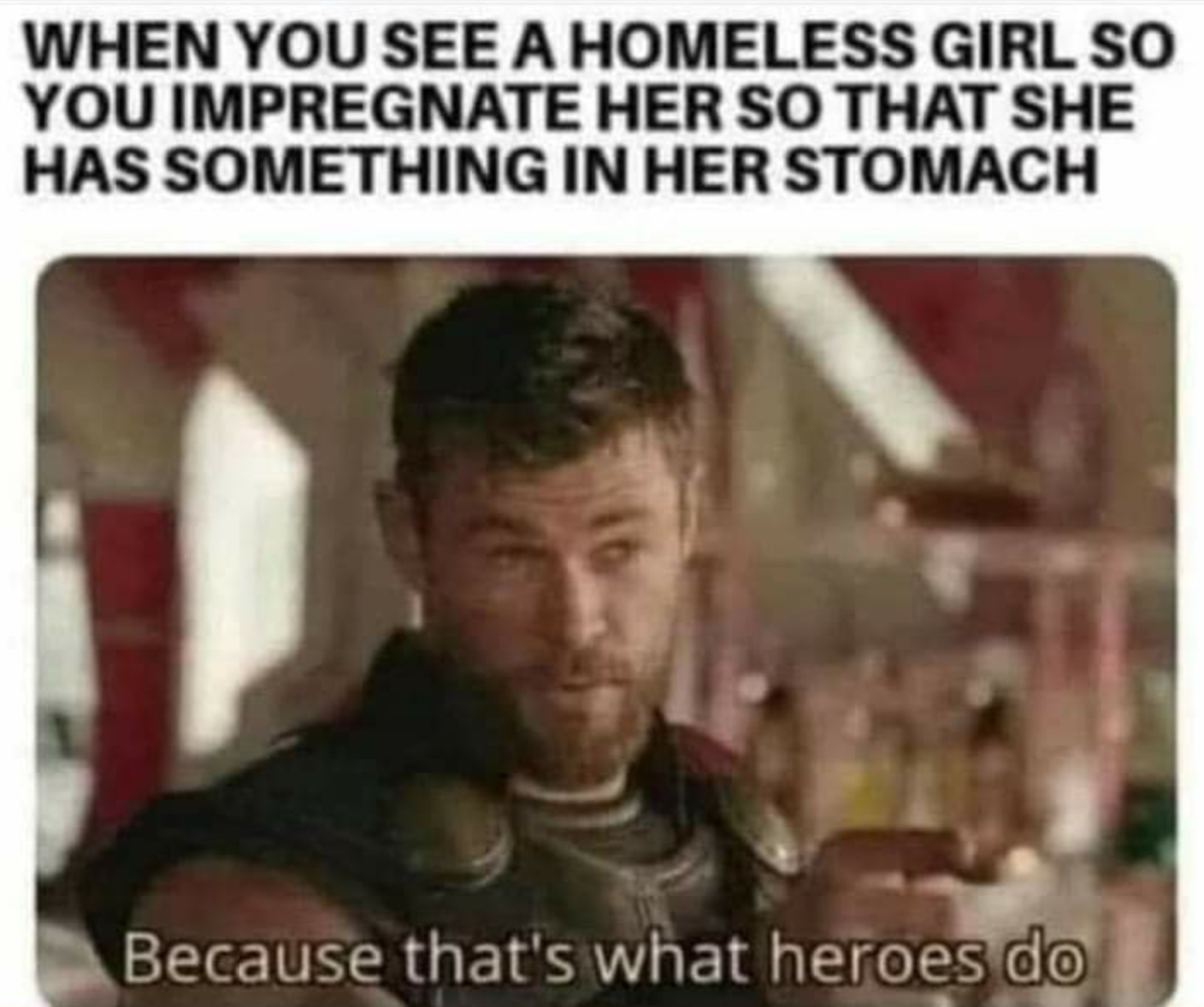Taking care of the homeless - meme