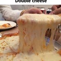 Double cheese