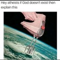 Atheists: 0 god: 1
