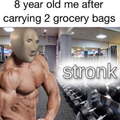 Getting stronk