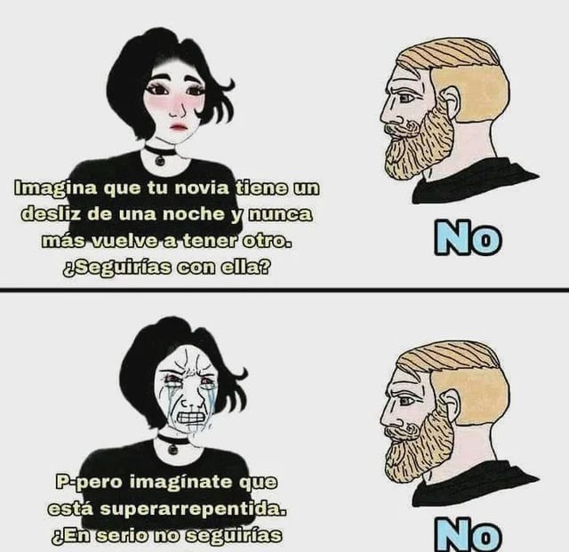 Imagina que tu novia te ghostea y vuelve 8 años después arrepentida - meme