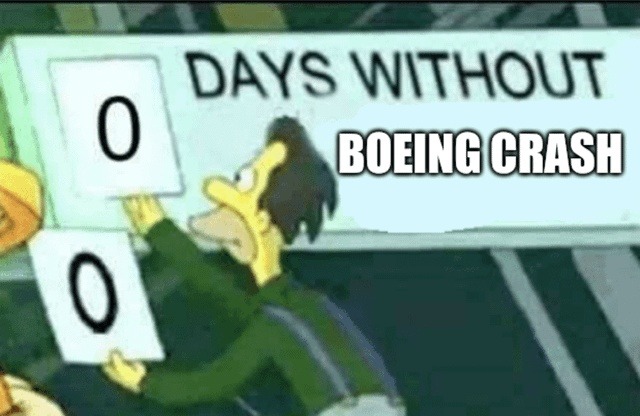 DAYS SINCE LAST BOEING CRASH: still 0 - meme
