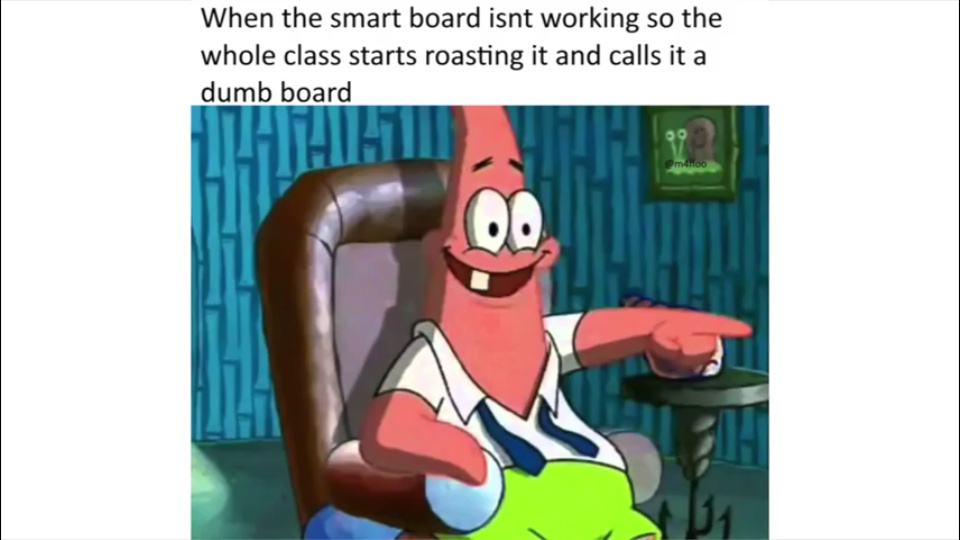 Dumb board - meme